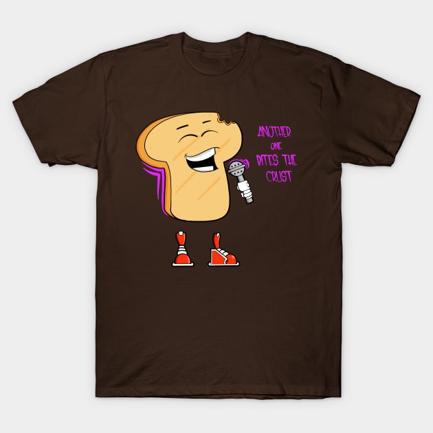 Another One Bites The Crust T-Shirt by Art by Nabes